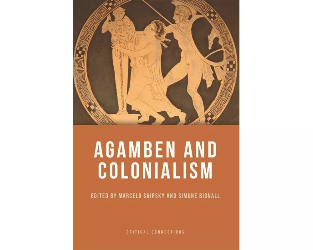 Agamben and Colonialism