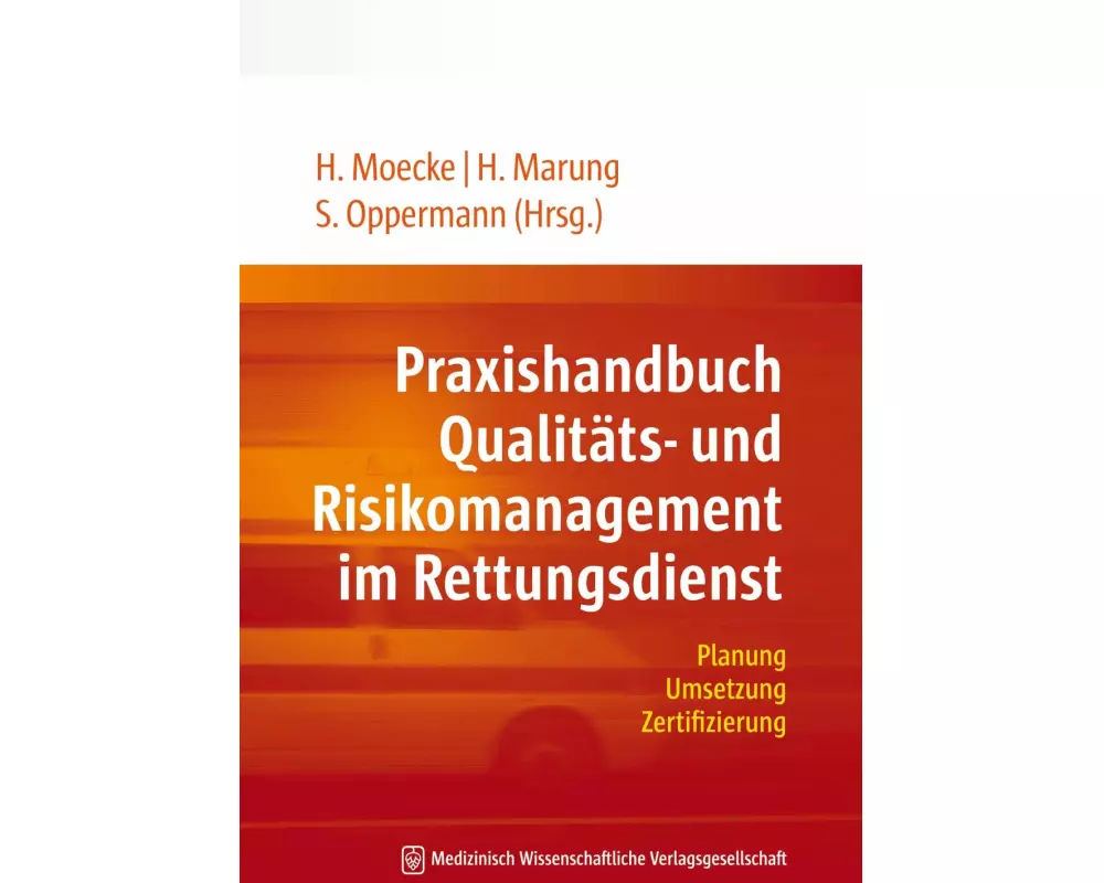 Praxishandbuch Qualitäts- und Risikomanagement im Rettungsdienst