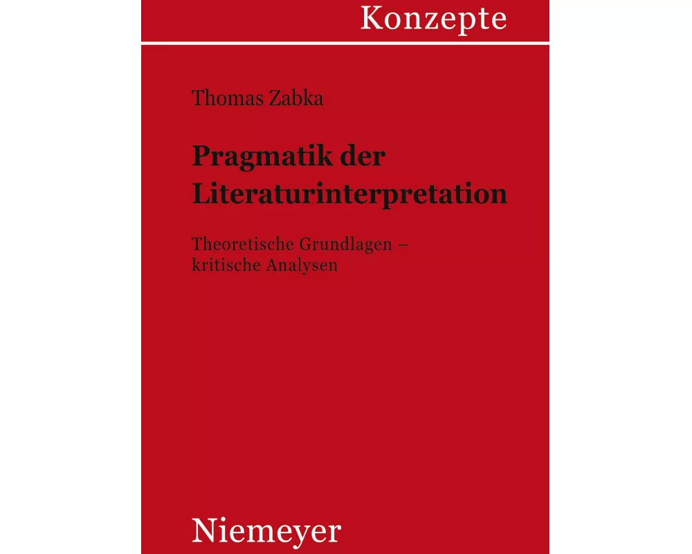 Pragmatik der Literaturinterpretation