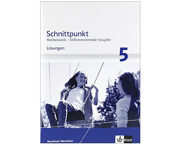 Schnittpunkt Mathematik Plus - Differenzierende Ausgabe für Nordrhein-Westfalen. Lösungen Mittleres Niveau 5. Schuljahr