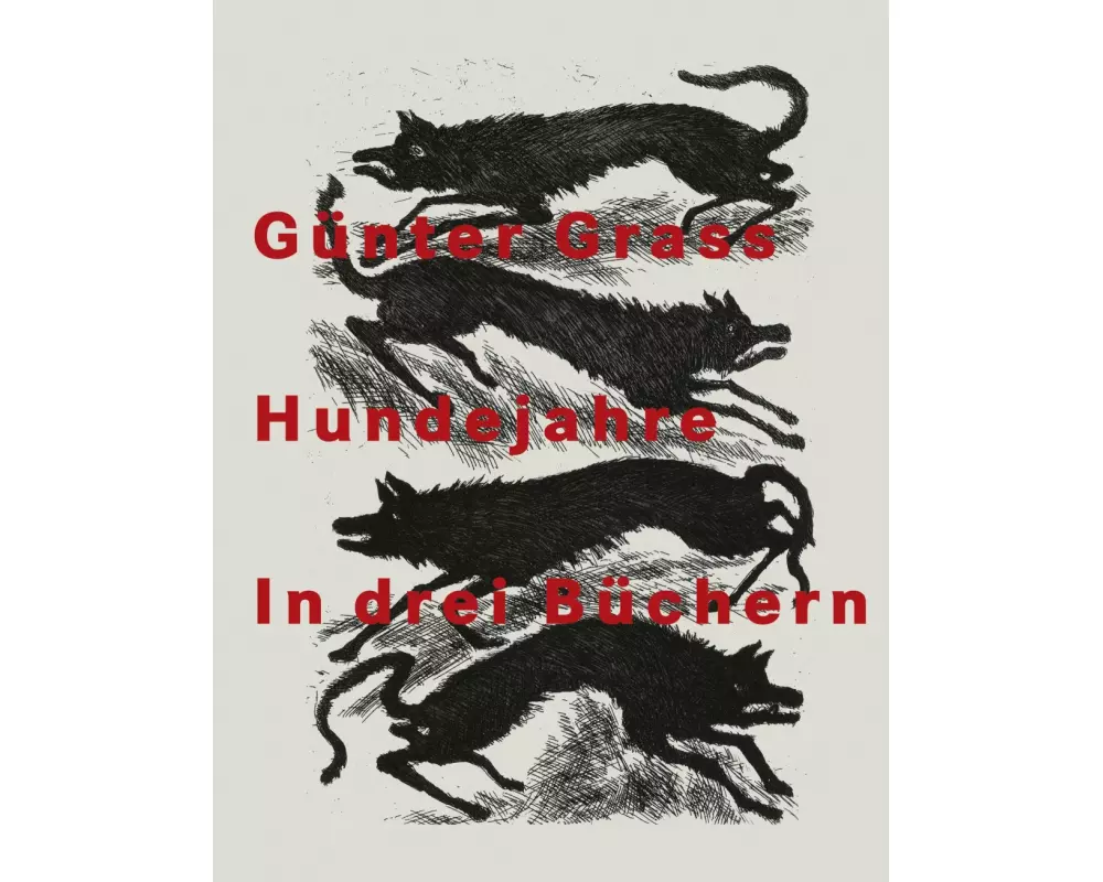 Hundejahre. Illustrierte Jubiläumsausgabe