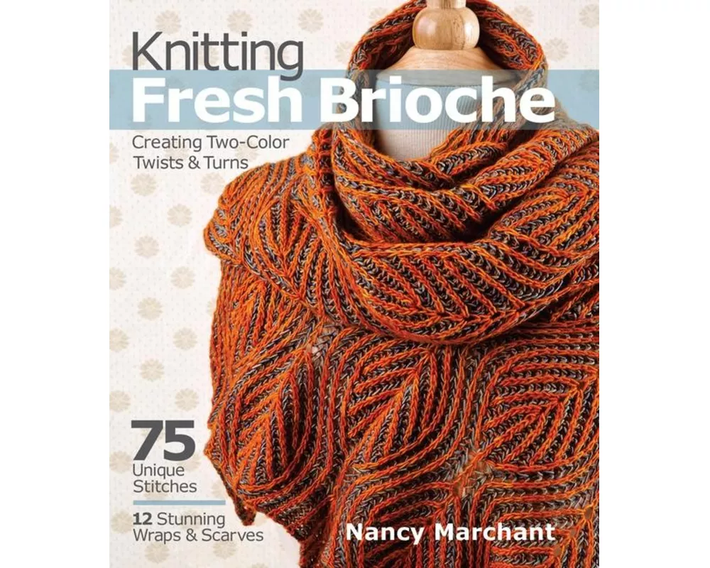 Knitting Fresh Brioche