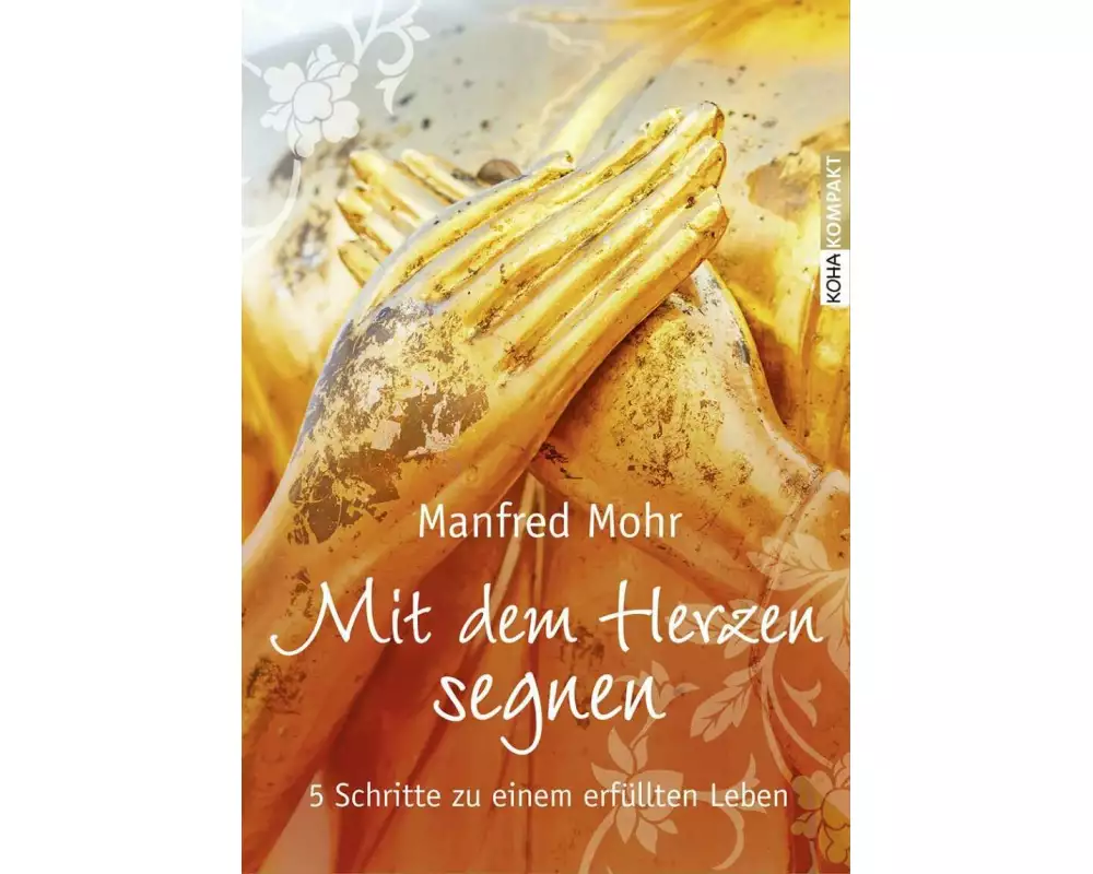 Mit dem Herzen segnen