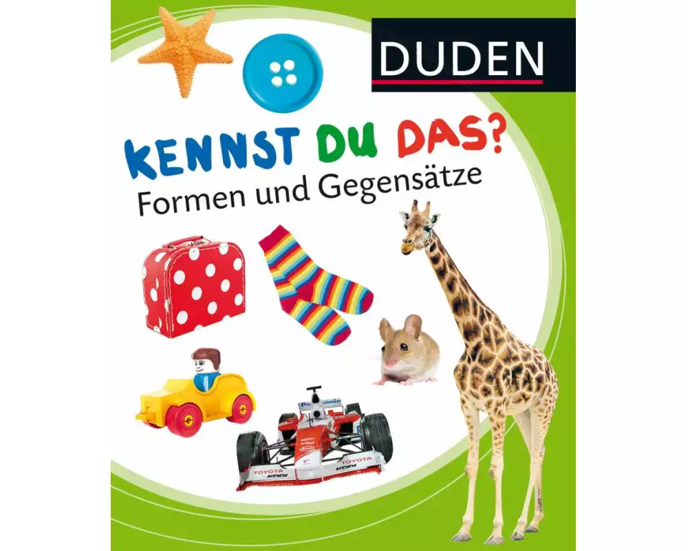 Duden 12+: Kennst du das? Formen und Gegensätze