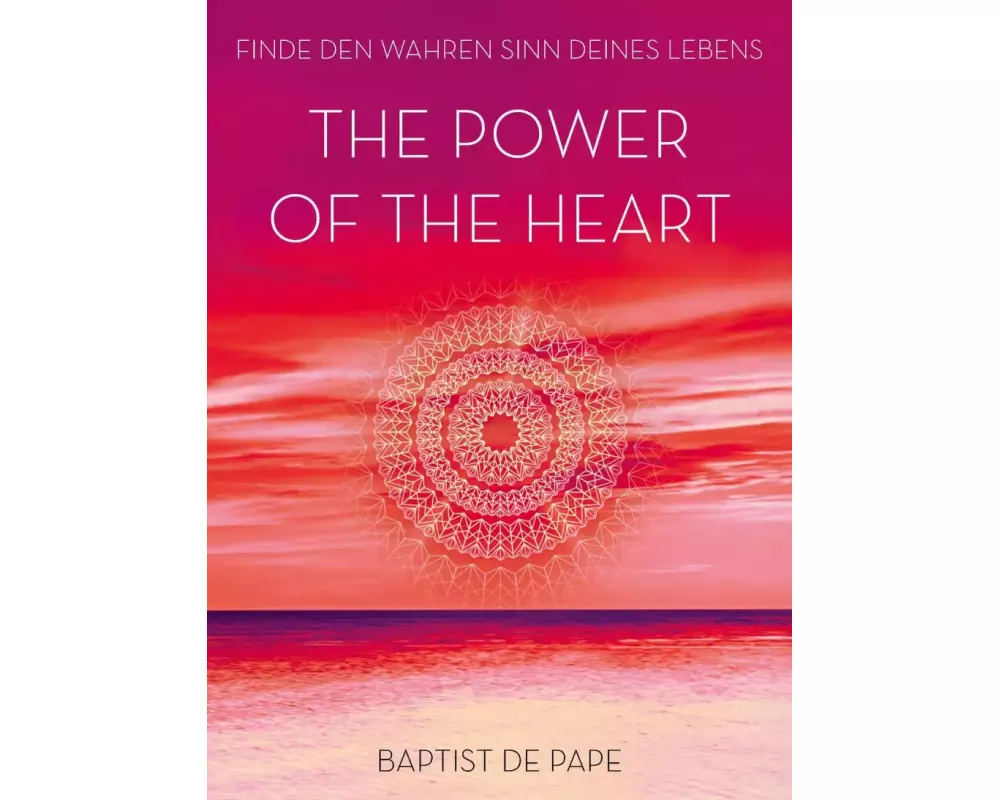 The Power of the Heart