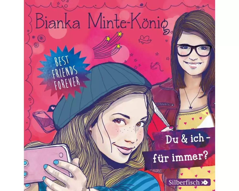 Best Friends Forever: Du & ich - für immer?