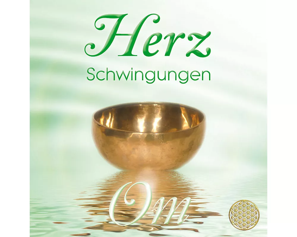 Herz Schwingungen ~ OM. Musik und Klänge aus der Liebe & Weisheit des Herzens
