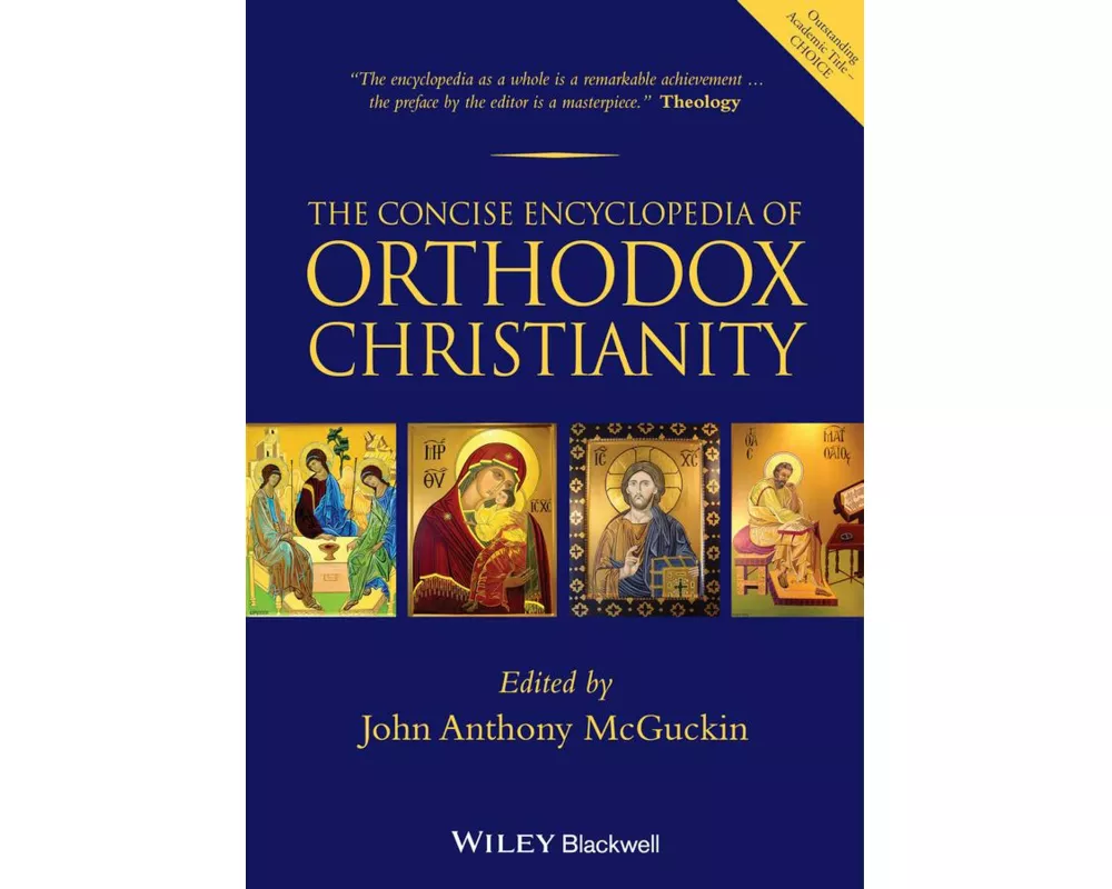 The Concise Encyclopedia of Orthodox Christianity