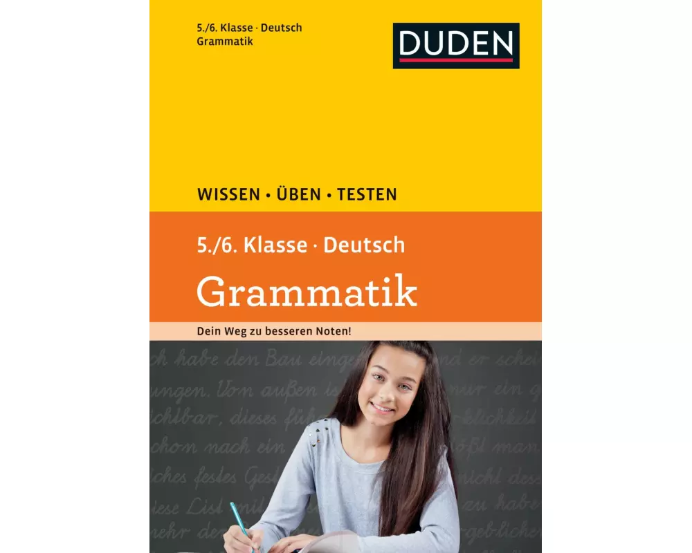 Wissen – Üben – Testen: Deutsch – Grammatik 5./6. Klasse
