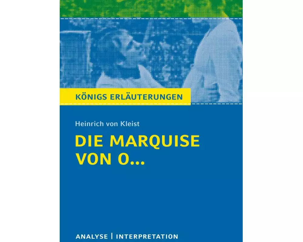 Die Marquise von O... von Heinrich von Kleist