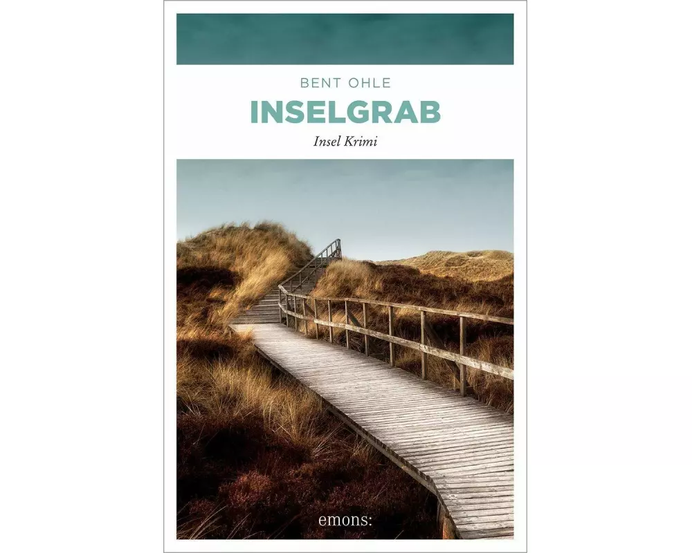 Inselgrab. Inselpolizist Nils Petersen ermittel auf Föhr, Amrum und Sylt - sein 2. Fall