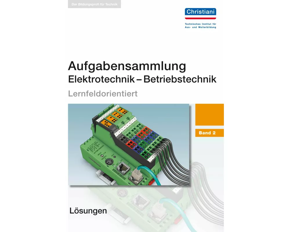Aufgabensammlung Elektrotechnik - Betriebstechnik 2