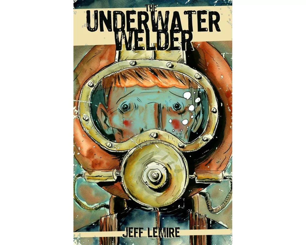 The Underwater Welder