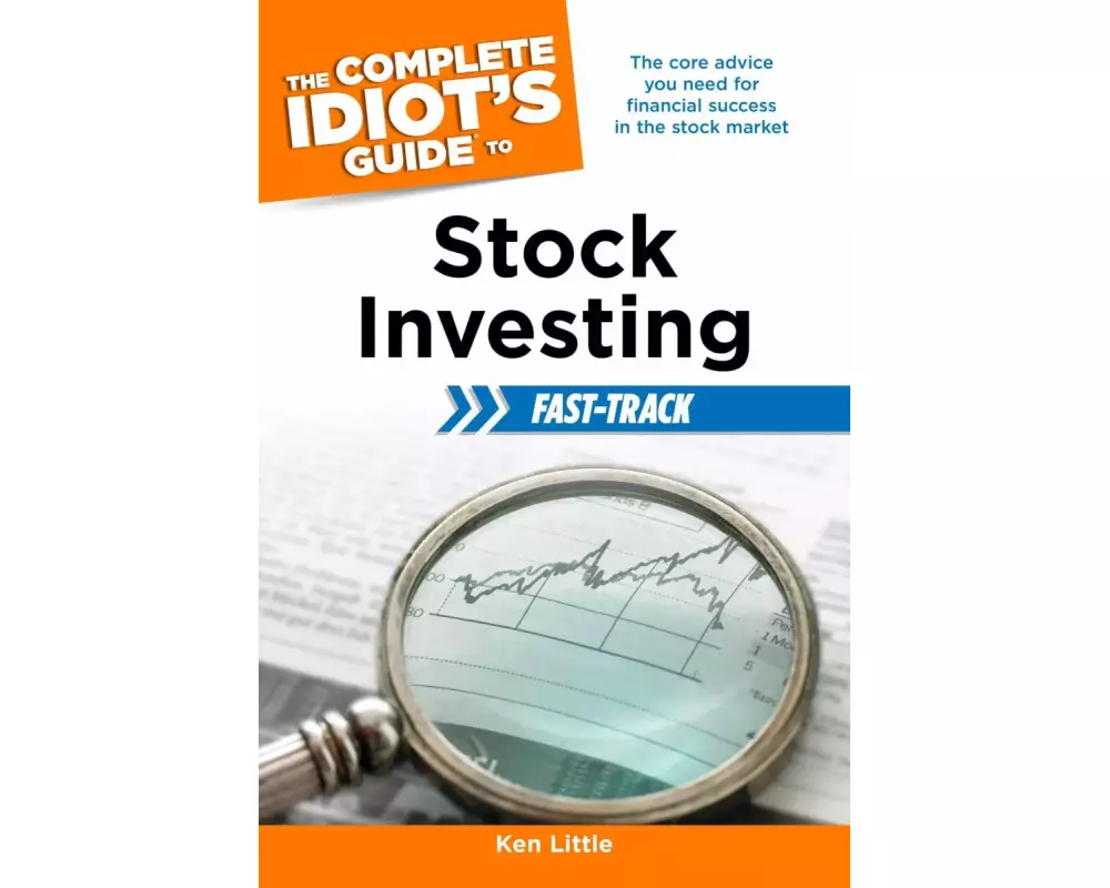 The Complete Idiot's Guide to Stock Investing Fast-Track