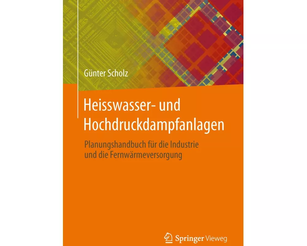 Heisswasser- und Hochdruckdampfanlagen
