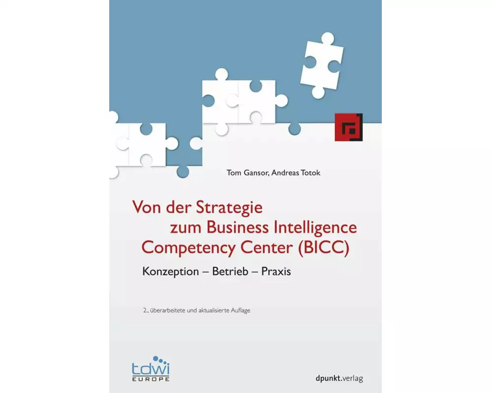 Von der Strategie zum Business Intelligence Competency Center (BICC)