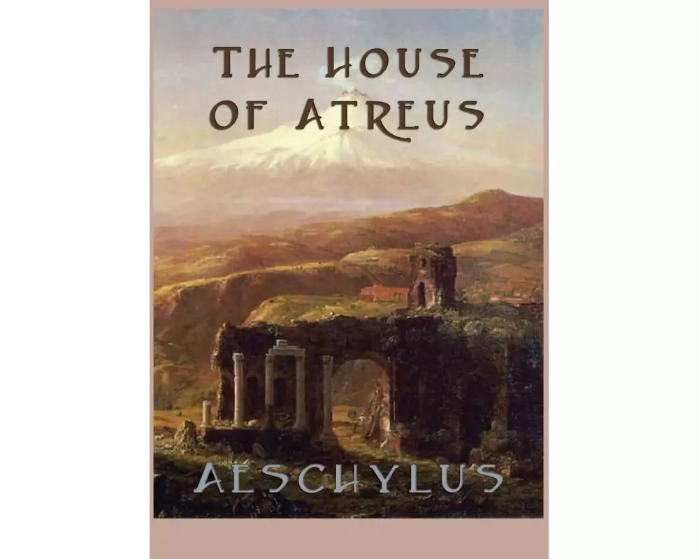 The House of Atreus