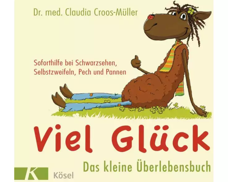 Viel Glück - Das kleine Überlebensbuch