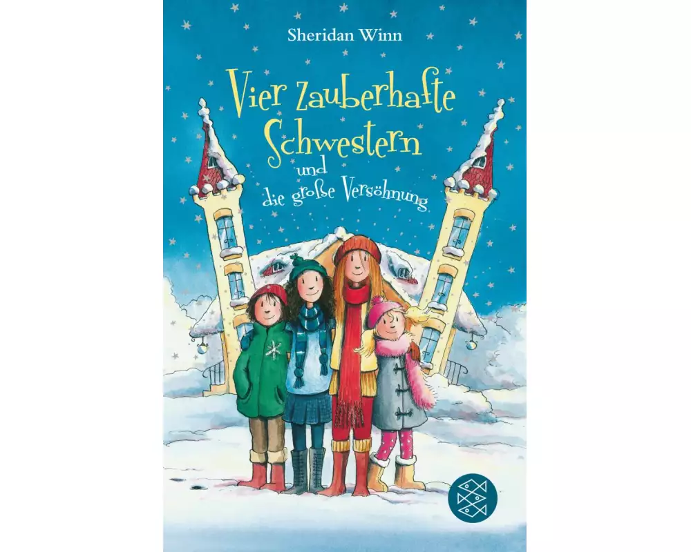 Vier zauberhafte Schwestern und die große Versöhnung