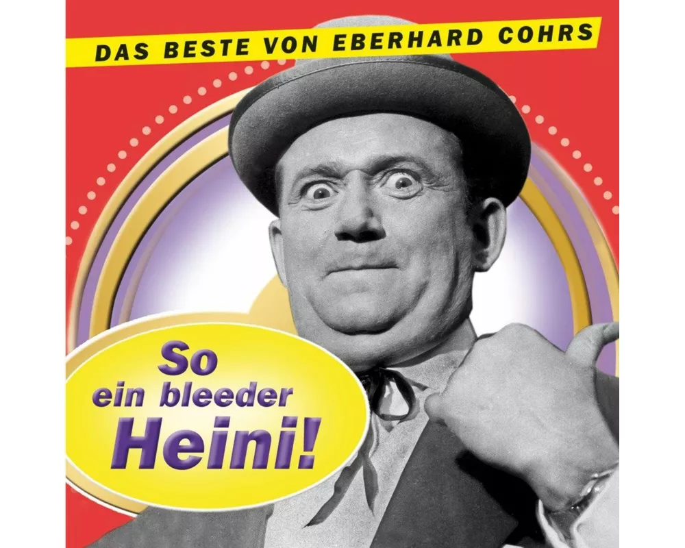 So ein bleeder Heini !