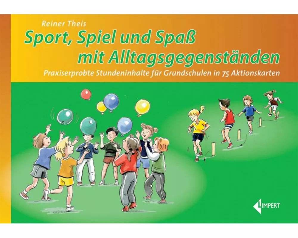 Sport - Spiel und Spaß mit Alltagsgegenständen