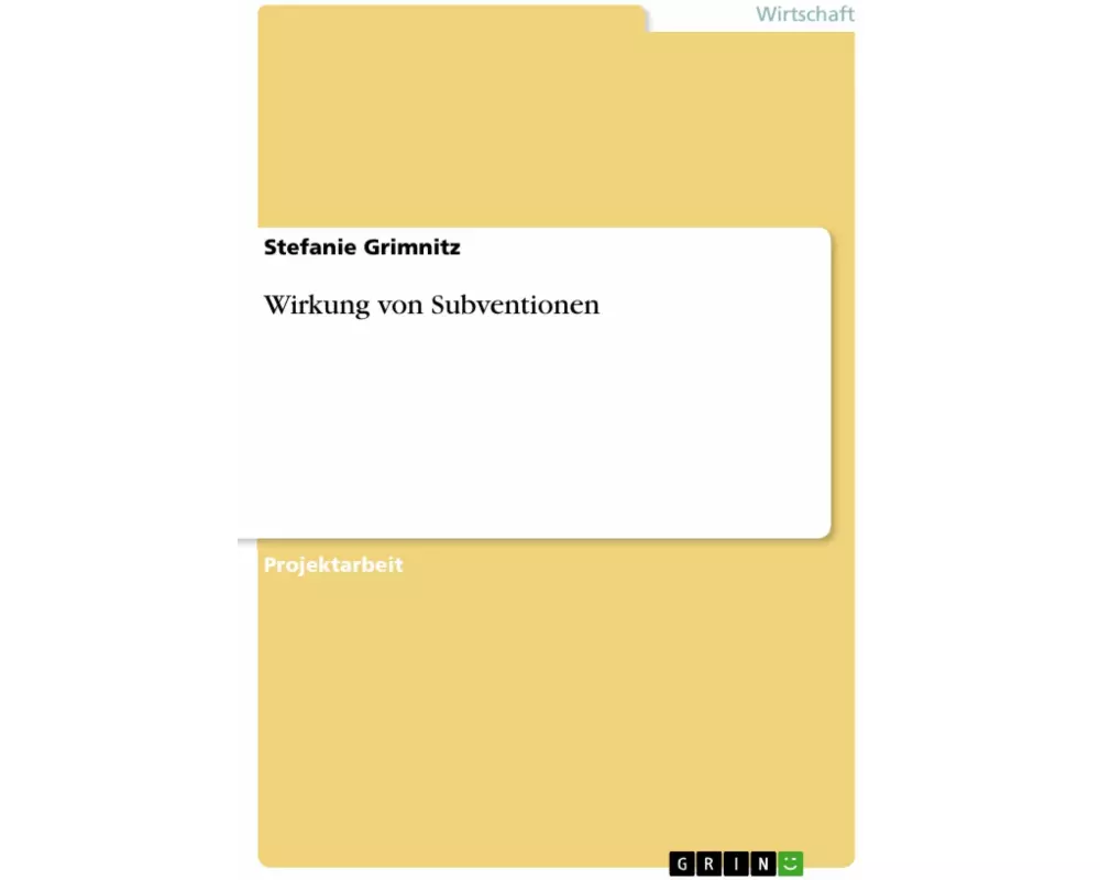 Wirkung von Subventionen