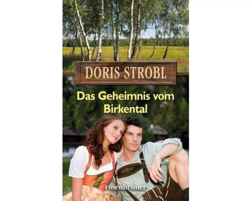 Das Geheimnis vom Birkental