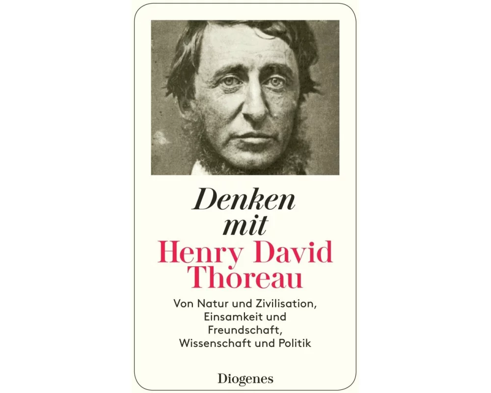 Denken mit Henry David Thoreau