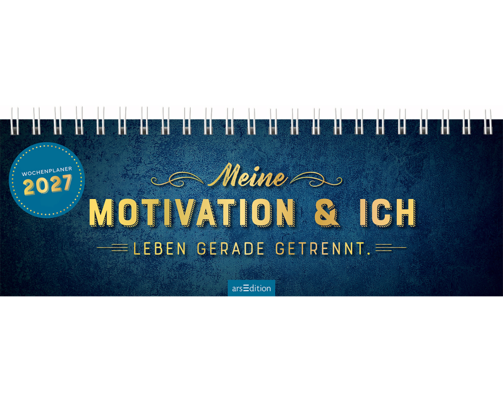 ARS EDITION Tischkalender 2027 13933 Motivation DE 29.7x11.5cm