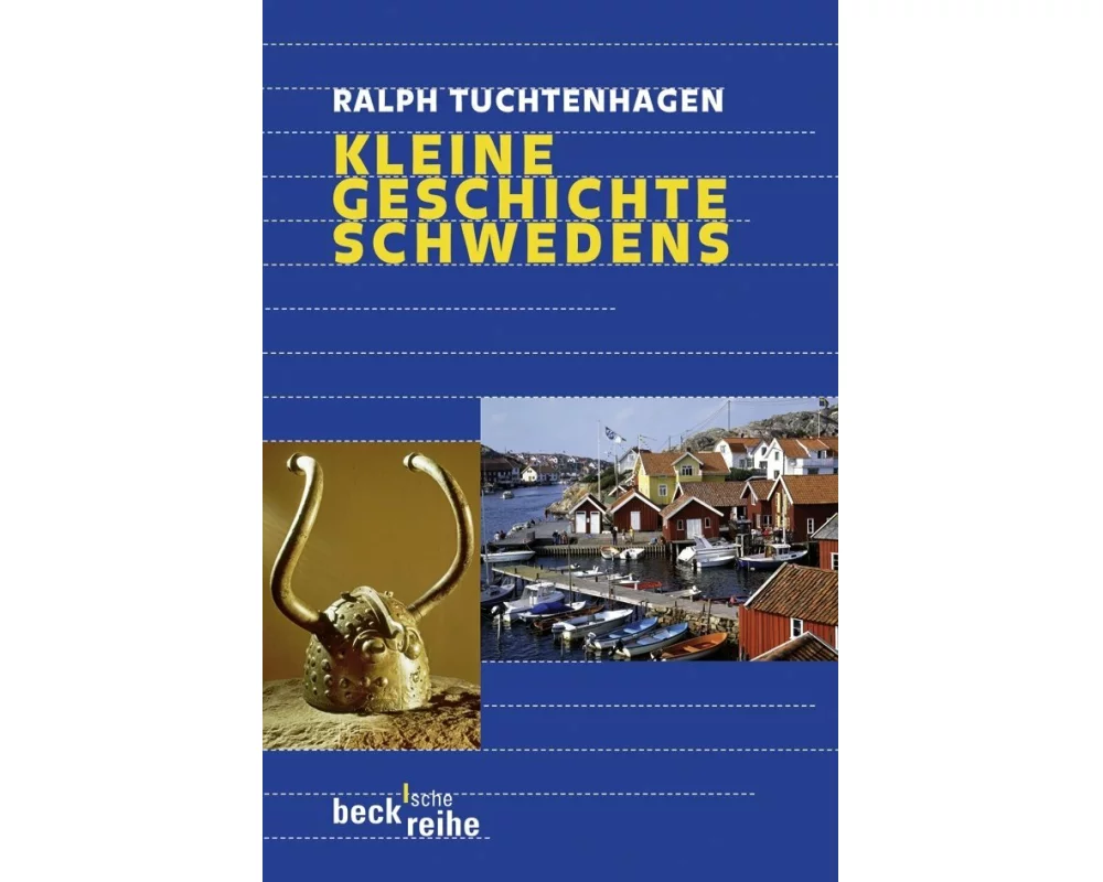 Kleine Geschichte Schwedens