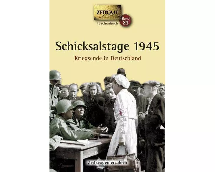 Schicksalstage 1945. Taschenbuch