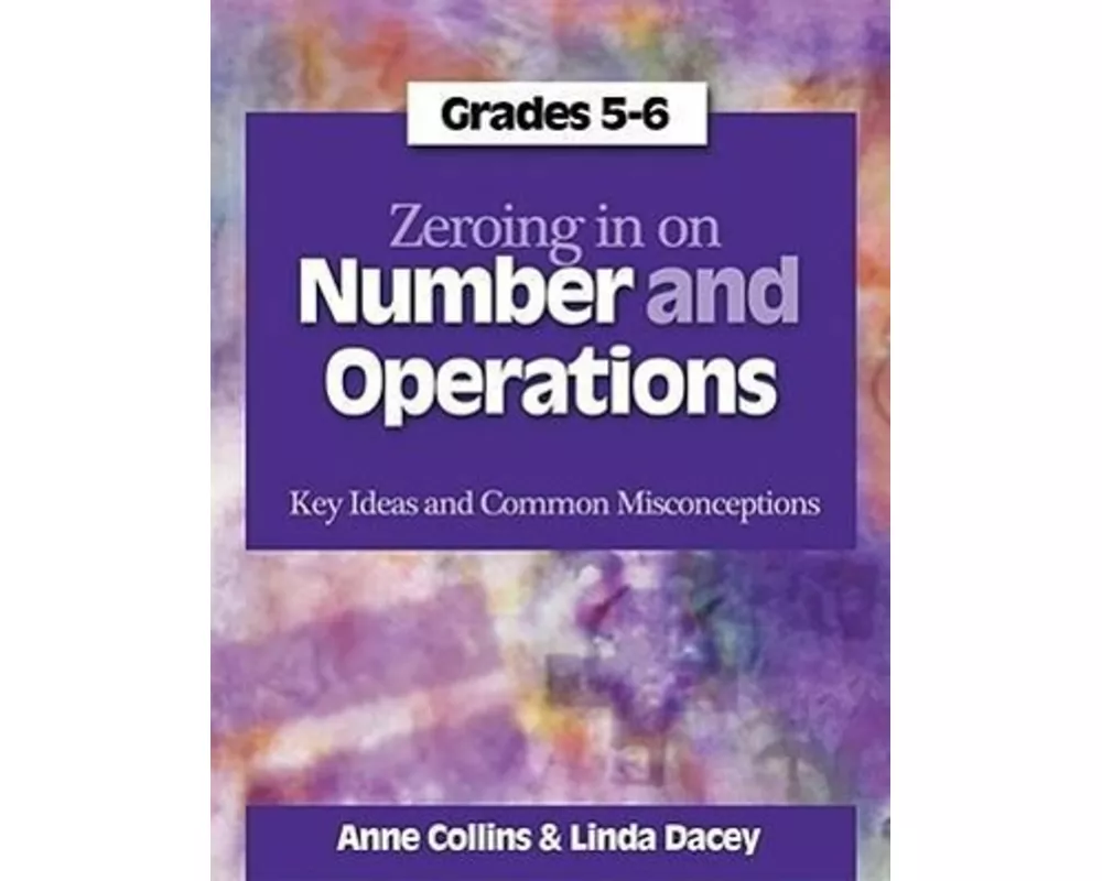 Zeroing in on Number and Operations, Grades 5-6