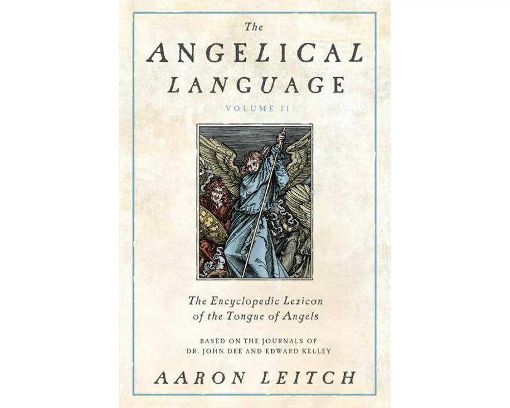 The Angelical Language, Volume II