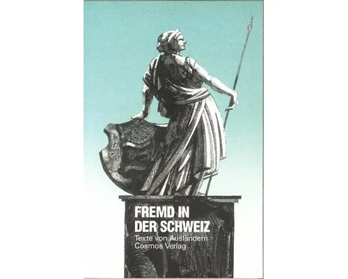 Fremd in der Schweiz