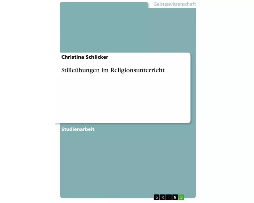 Stilleübungen im Religionsunterricht