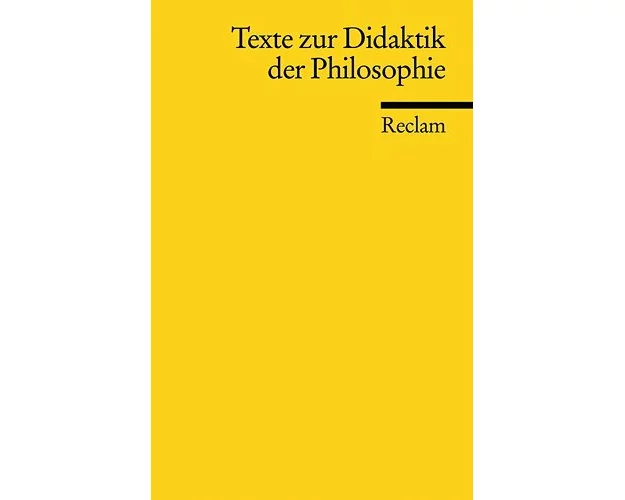 Texte zur Didaktik der Philosophie