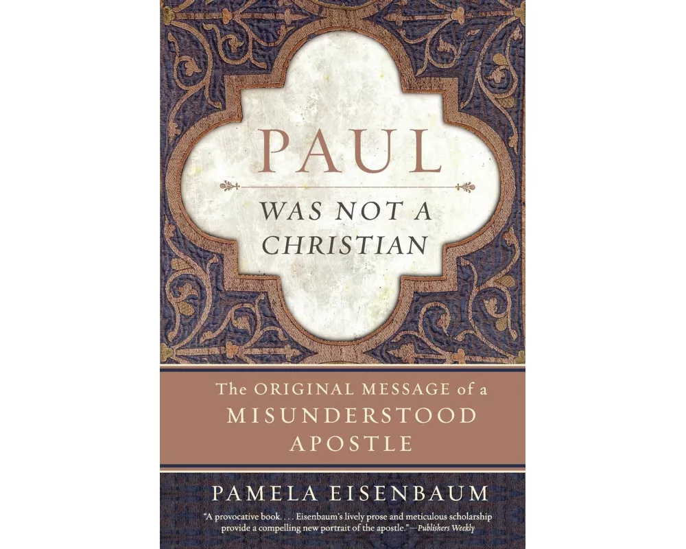 Paul Was Not a Christian