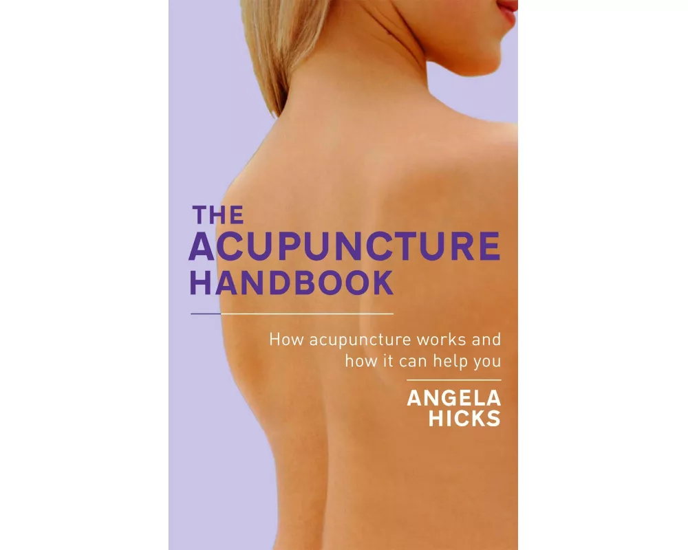 The Acupuncture Handbook
