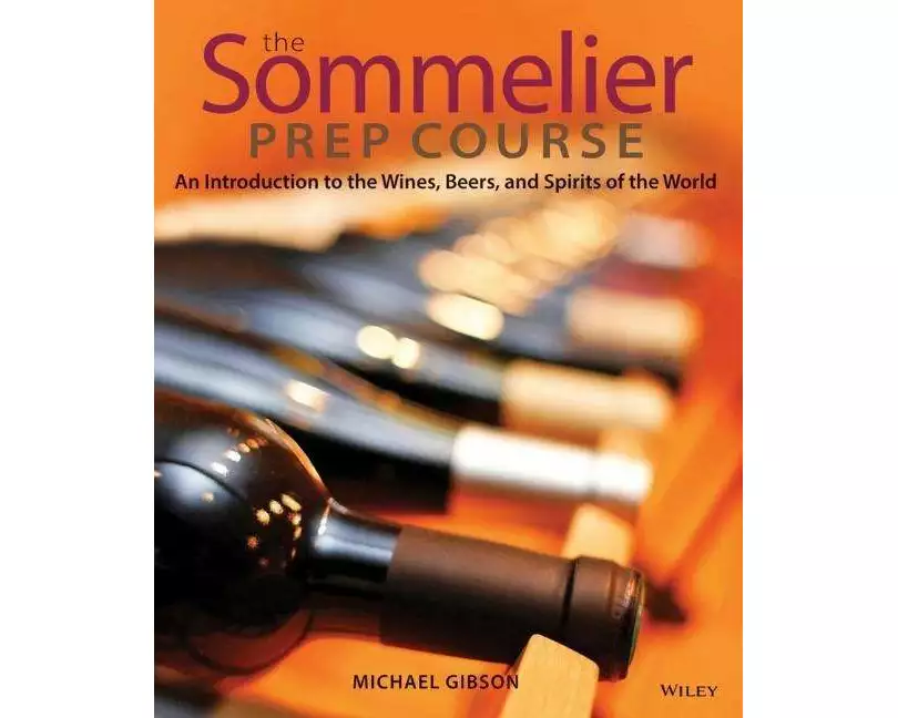 The Sommelier Prep Course