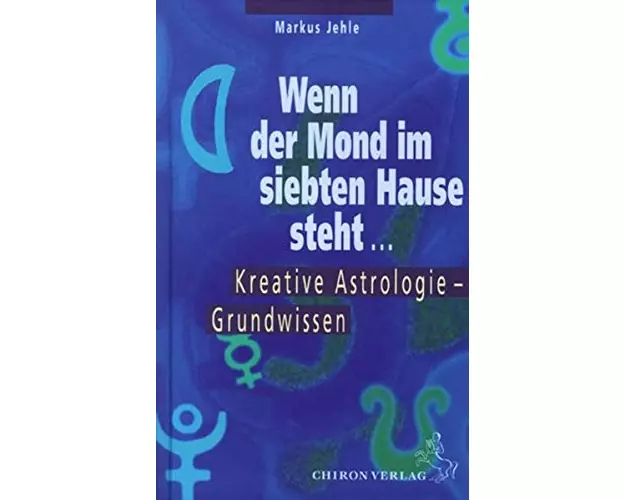 Wenn der Mond im siebten Hause steht
