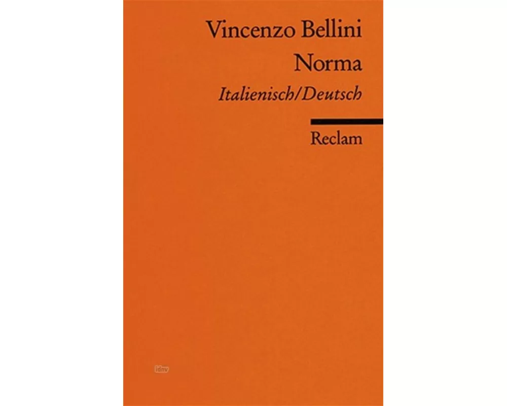 Norma. Italienisch/Deutsch