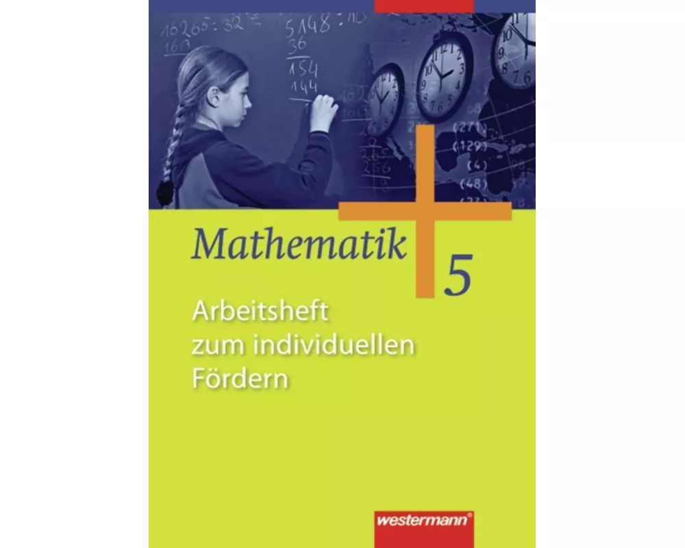 Mathematik - Allgemeine Ausgabe 2006 für die Sekundarstufe I