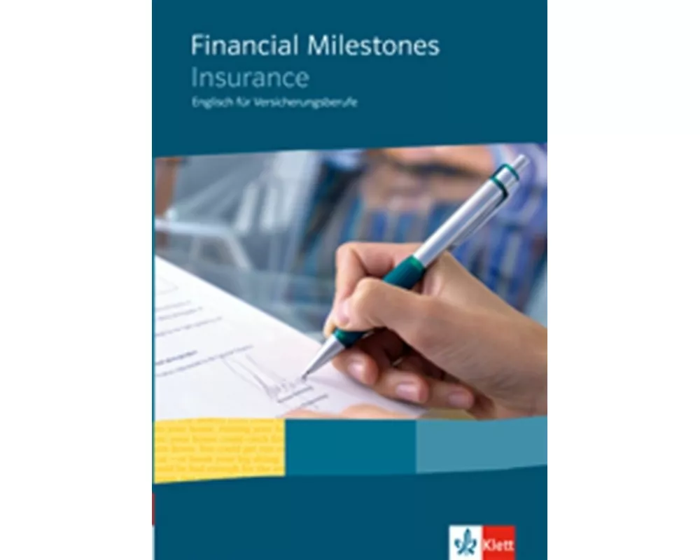Financial Milestones - Insurance. Englisch für Versicherungsberufe