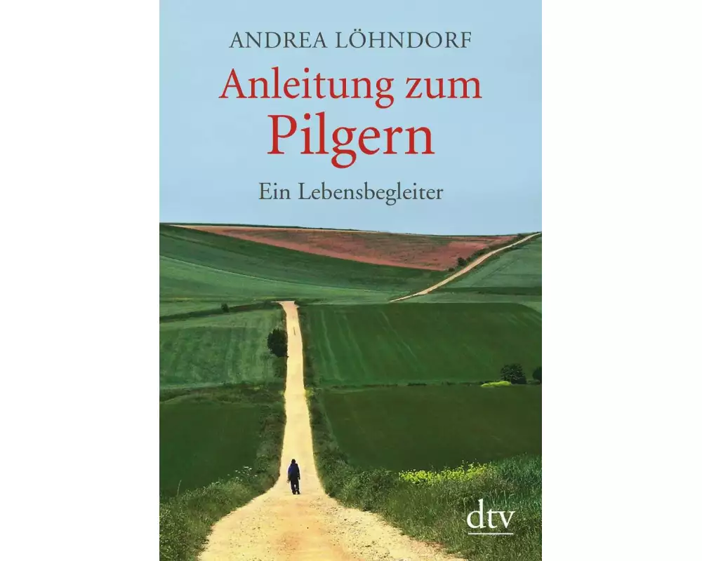 Anleitung zum Pilgern