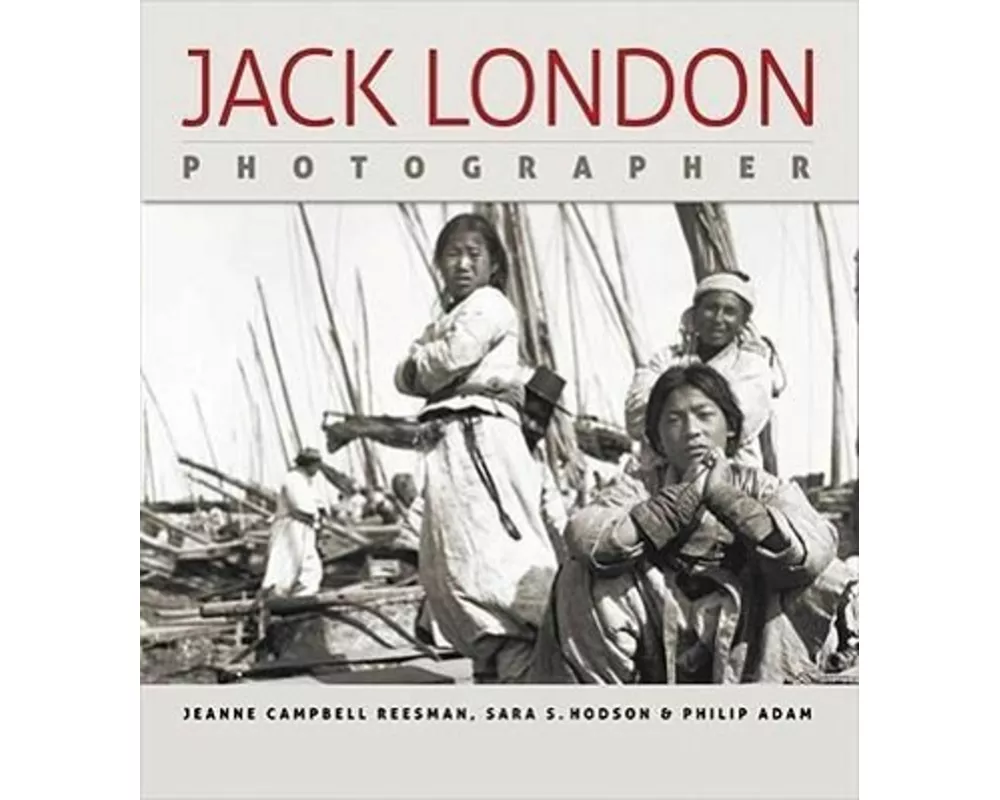 Jack London, Photographer