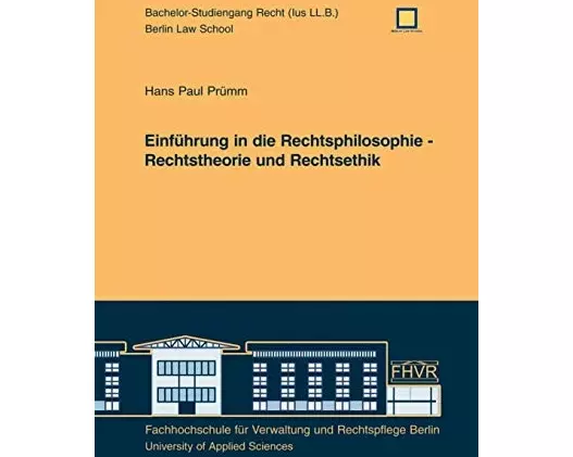 Einführung in die Rechtsphilosophie - Rechtstheorie und Rechtsethik
