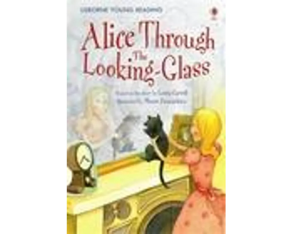 Alice Through The Looking-Glass