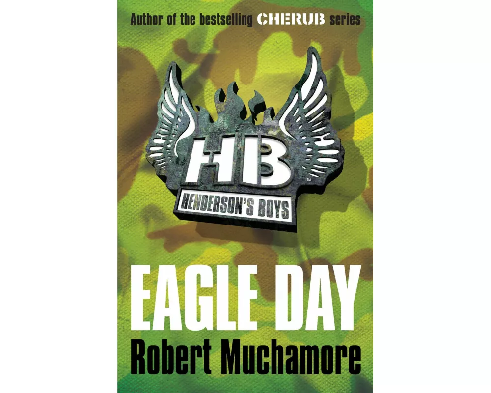 Henderson's Boys: Eagle Day