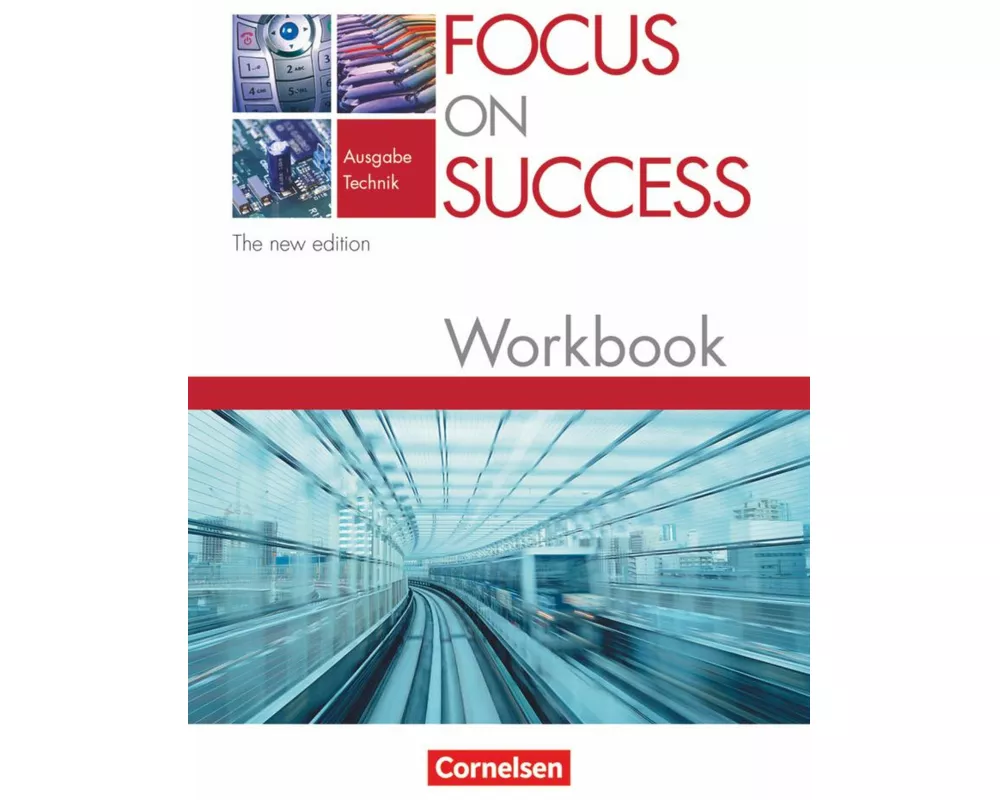 Focus on Success - The new edition, Technik, B1/B2, Workbook mit herausnehmbarem Lösungsschlüssel