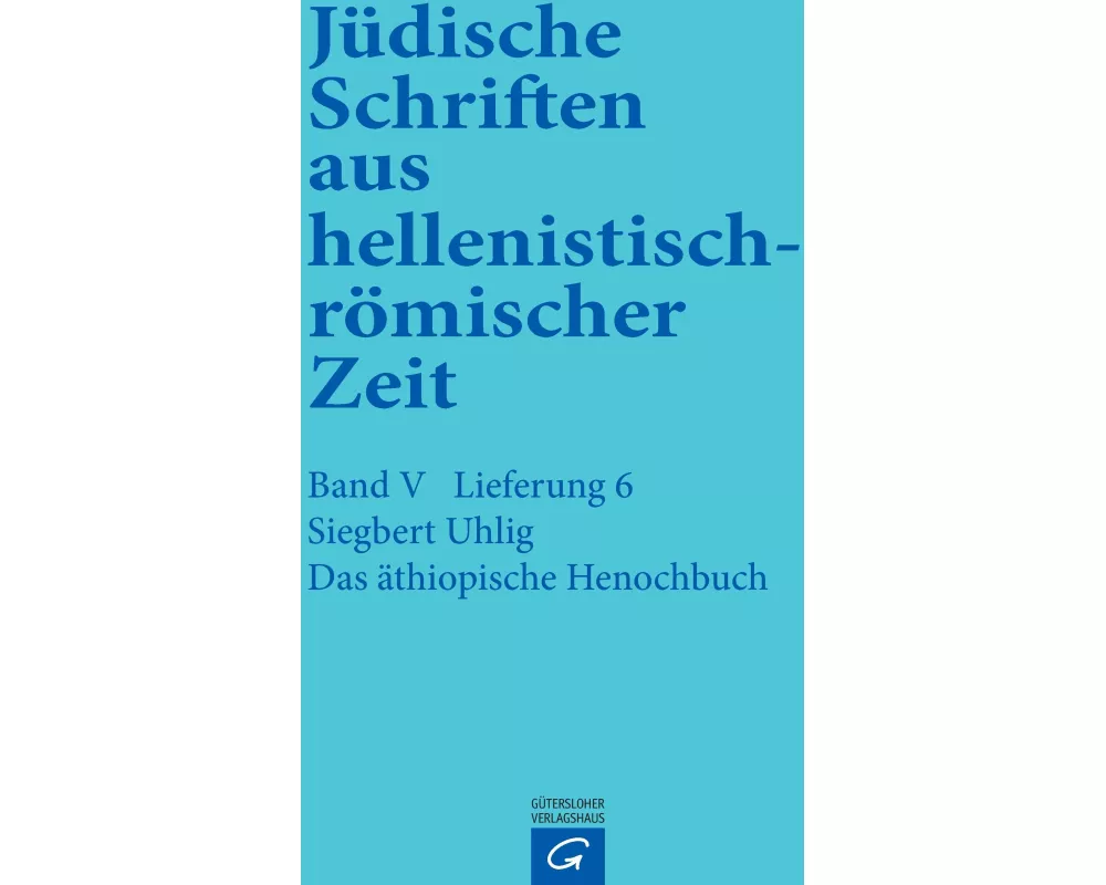 Jüdische Schriften aus hellenistisch-römischer Zeit, Bd 5: Apokalypsen / Das äthiopische Henochbuch